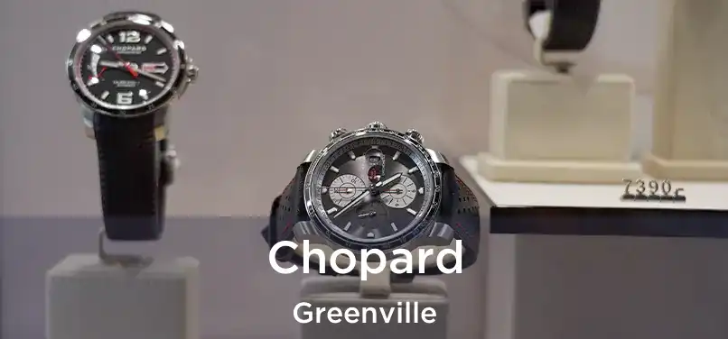  Chopard Greenville