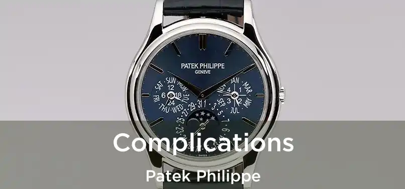  Complications Patek Philippe