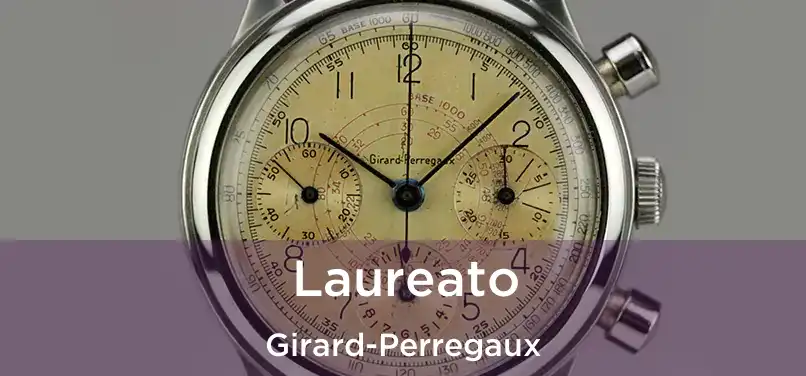  Laureato Girard-Perregaux
