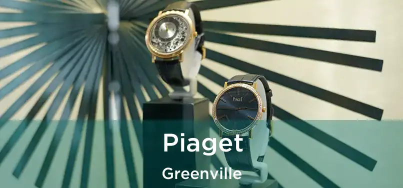  Piaget Greenville