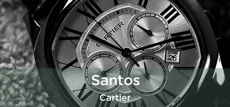  Santos Cartier
